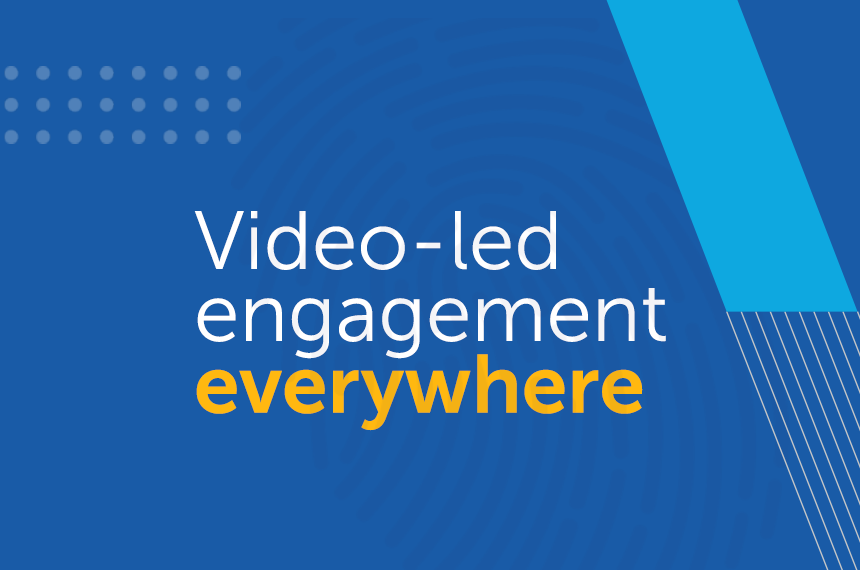 Video & Personalization Are Keys to Customer Engagement