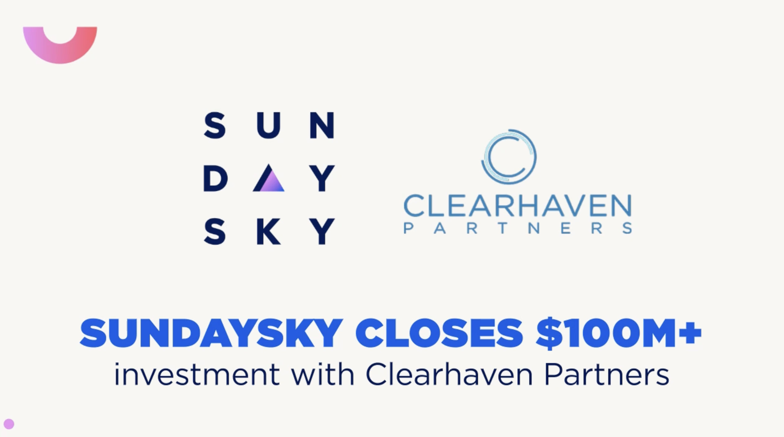 SundaySky Closes $100M+ investment with Clearhaven Partners